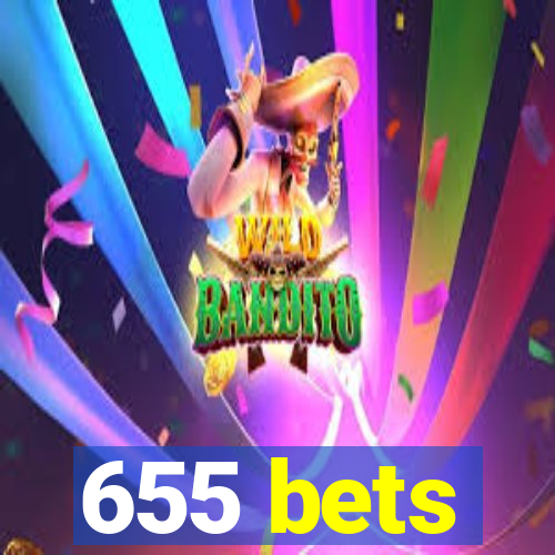 655 bets